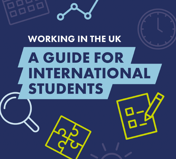 A Student Guide for International Students - Working in the UK